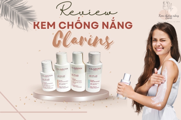 Review kem chống nắng Clarins