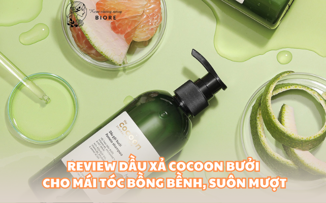 Review Dầu Xả Cocoon Bưởi – Cho Mái Tóc Bồng Bềnh, Suôn Mượt